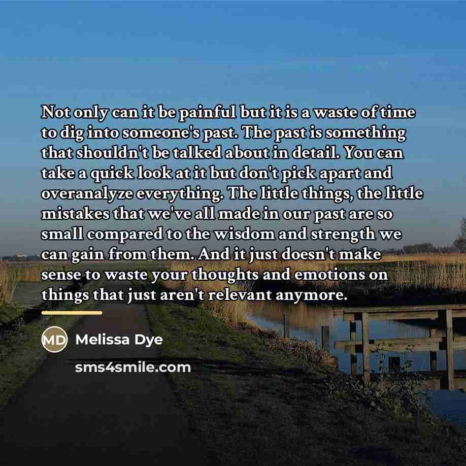“Not only can it be painful but it is a…” quote by Melissa Dye