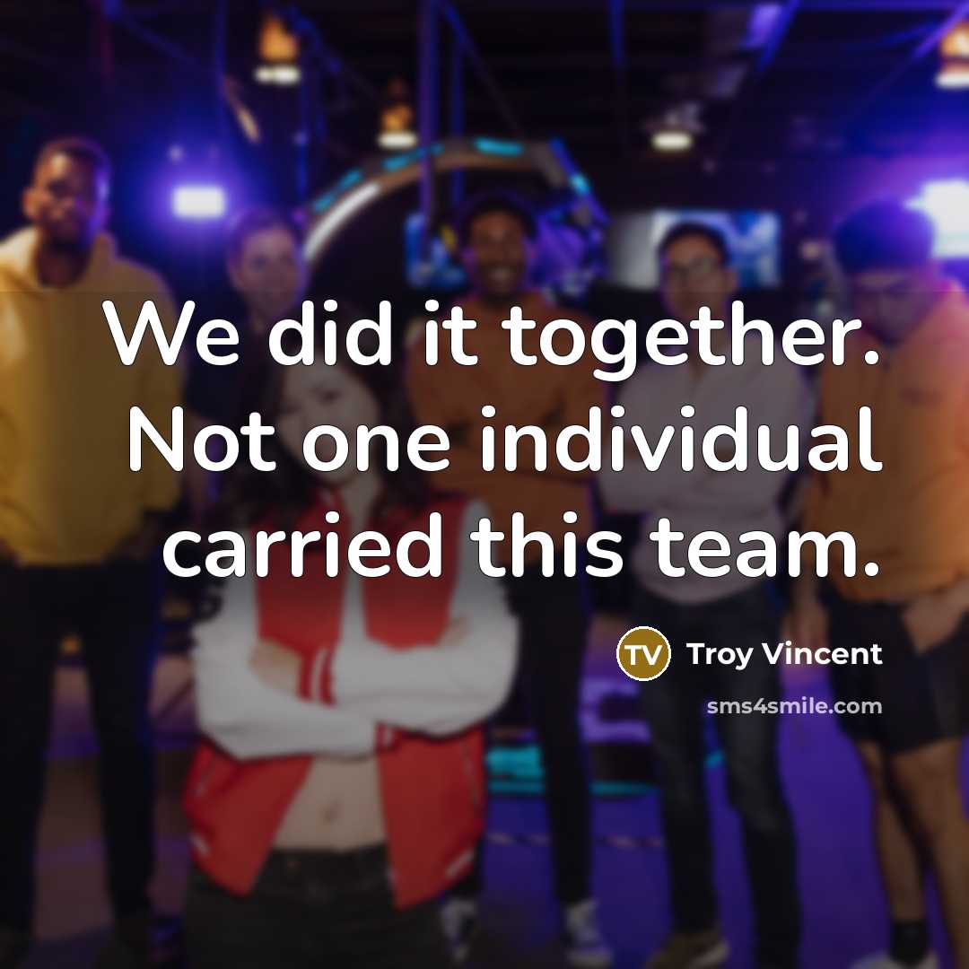 “We did it together. Not one individual carried this team.…” quote by Troy Vincent
