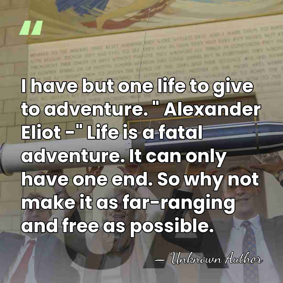 I have but one life to give to adventure. " Alexander Eliot&hellip; - Matt Bors