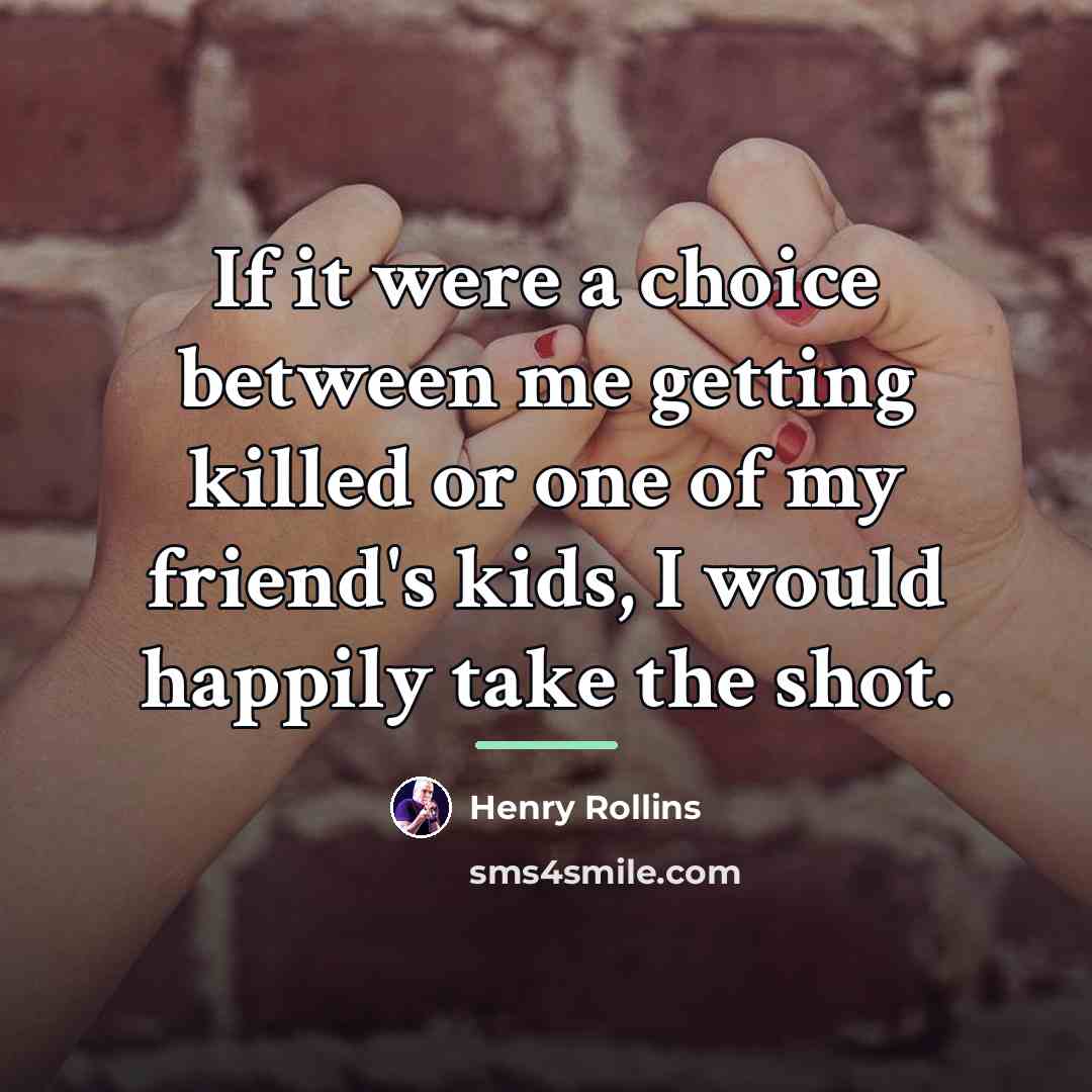 “If it were a choice between me getting killed or…” quote by Henry Rollins