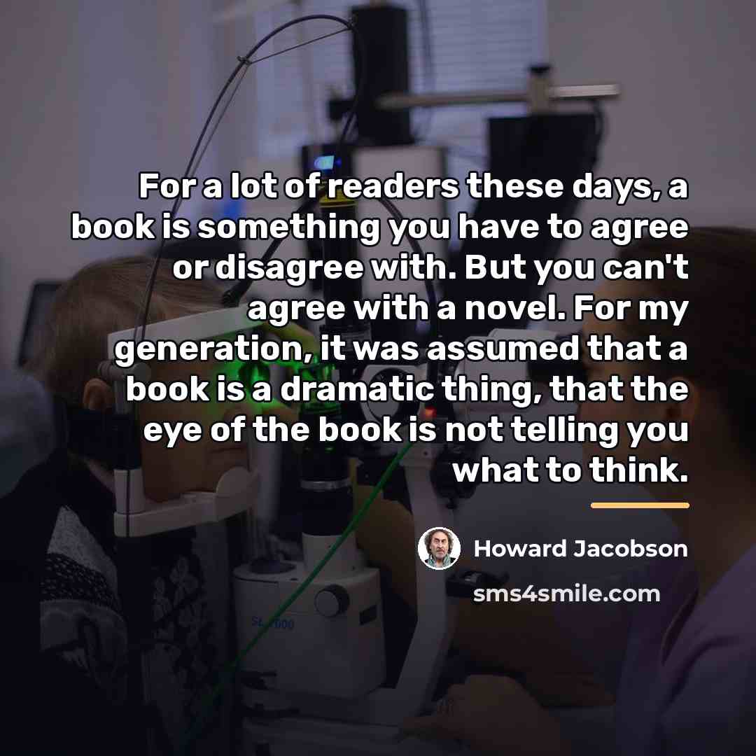 “For a lot of readers these days, a book is…” quote by Howard Jacobson
