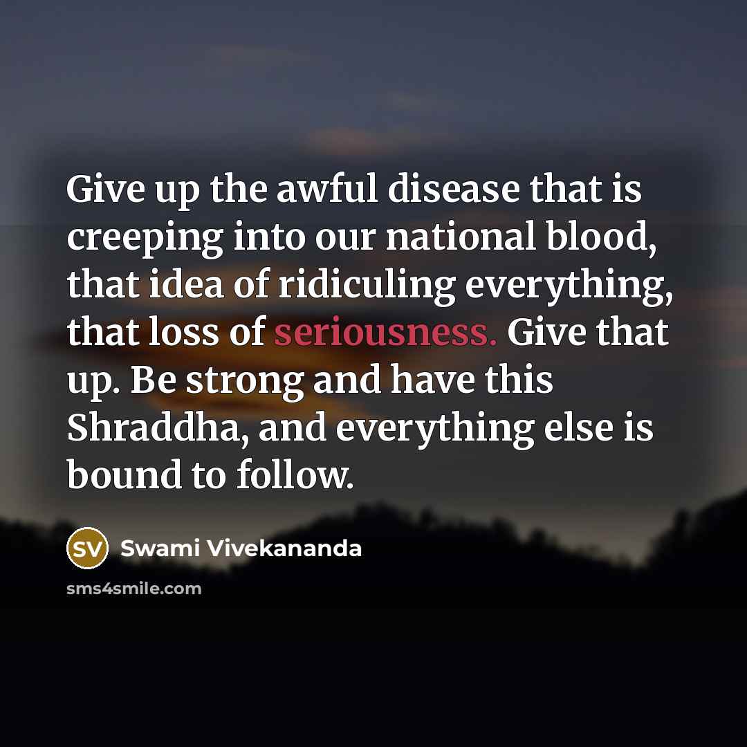 “Give up the awful disease that is creeping into our…” quote by Swami Vivekananda