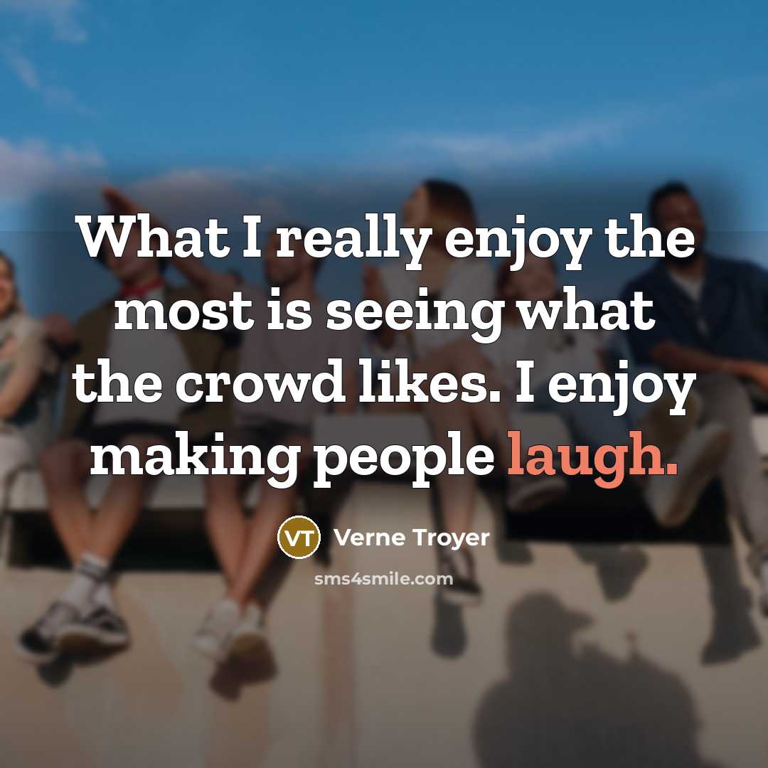 “What I really enjoy the most is seeing what the…” quote by Verne Troyer