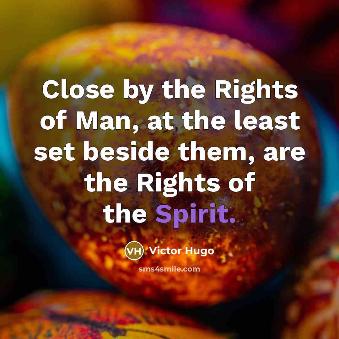 “Close by the Rights of Man, at the least set…” quote by Victor Hugo