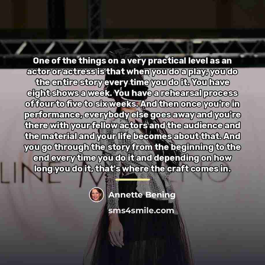 “One of the things on a very practical level as…” quote by Annette Bening