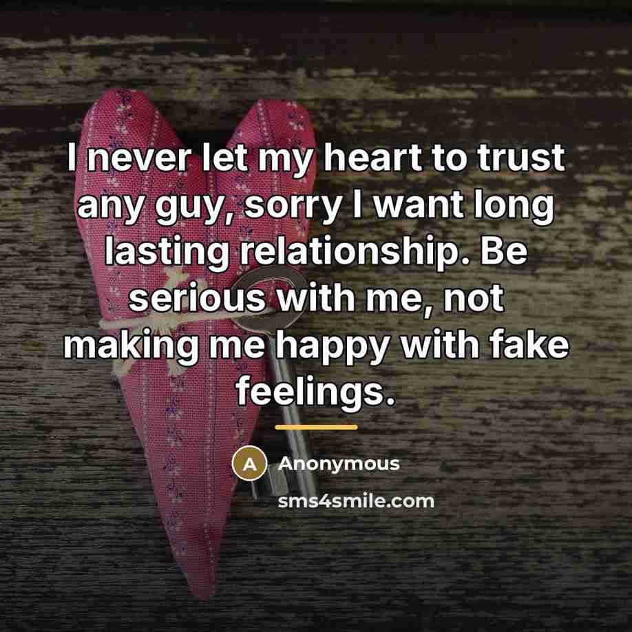 “I never let my heart to trust any guy, sorry…” quote by Anonymous