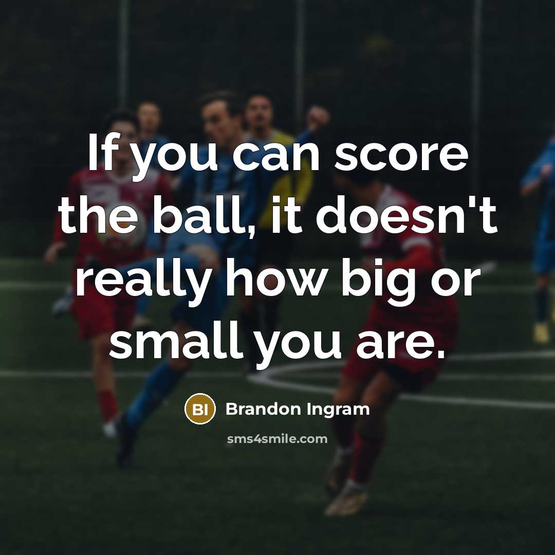 “If you can score the ball, it doesn't really how…” quote by Brandon Ingram