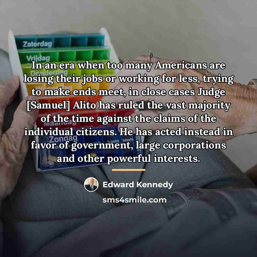 “In an era when too many Americans are losing their…” quote by Edward Kennedy