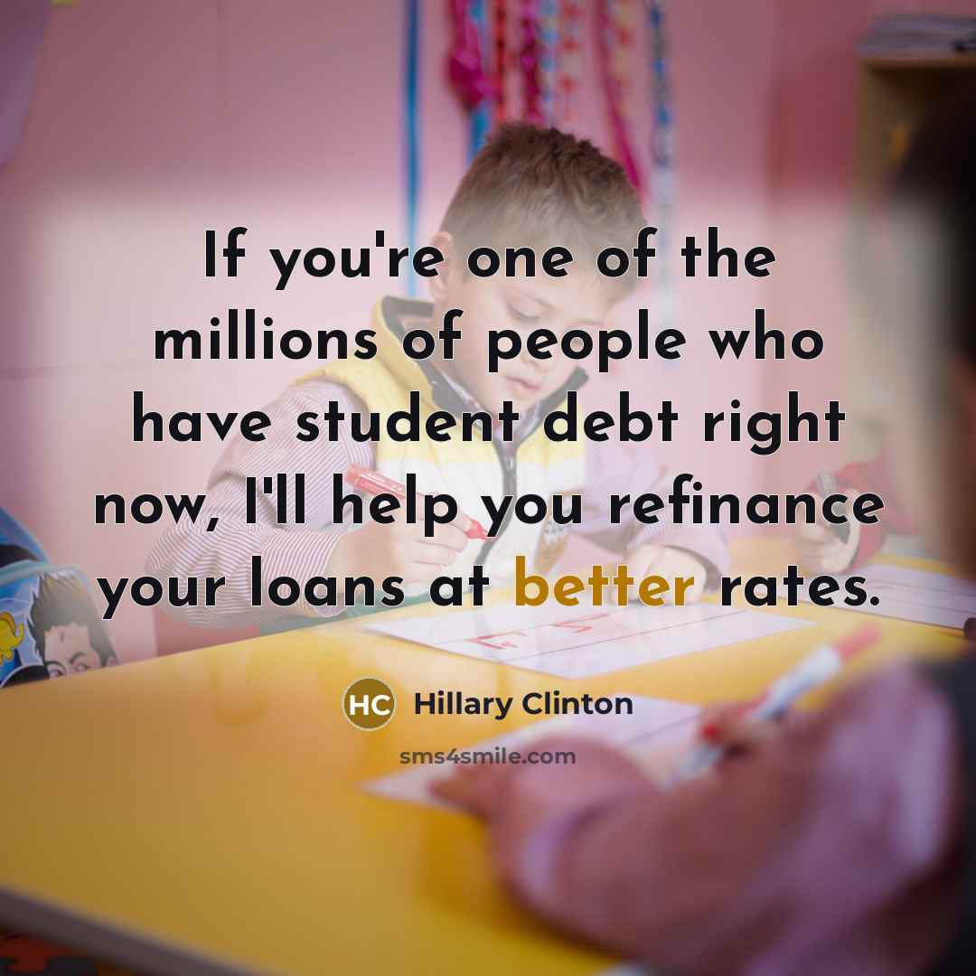 “If you're one of the millions of people who have…” quote by Hillary Clinton