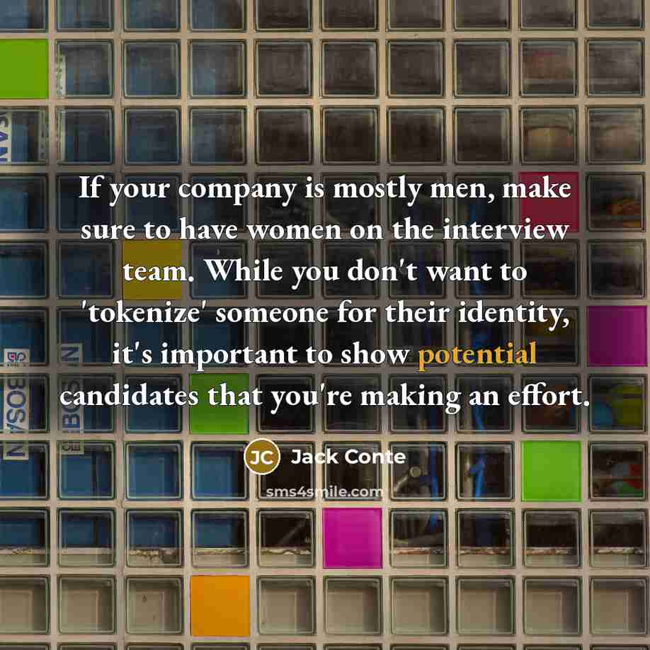 “If your company is mostly men, make sure to have…” quote by Jack Conte