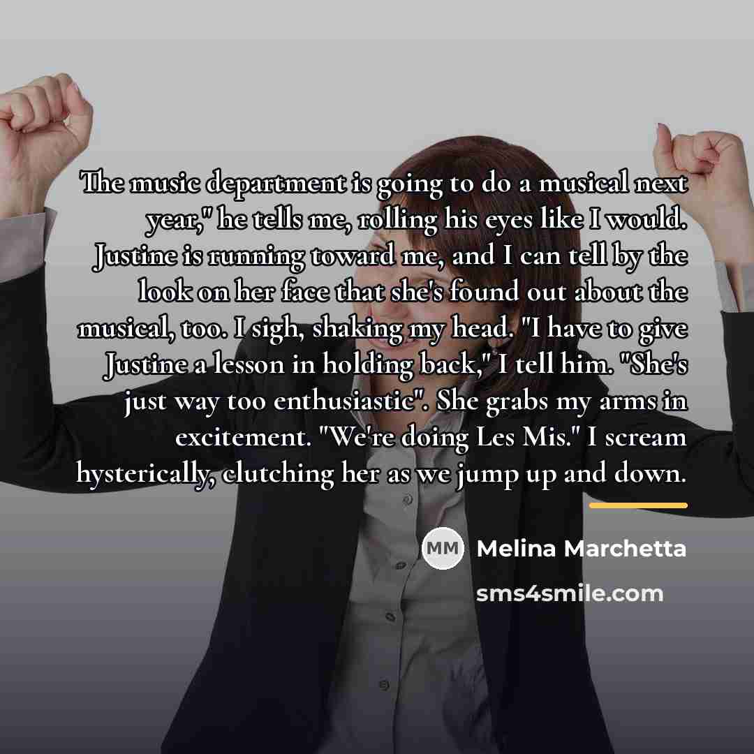 “The music department is going to do a musical next…” quote by Melina Marchetta