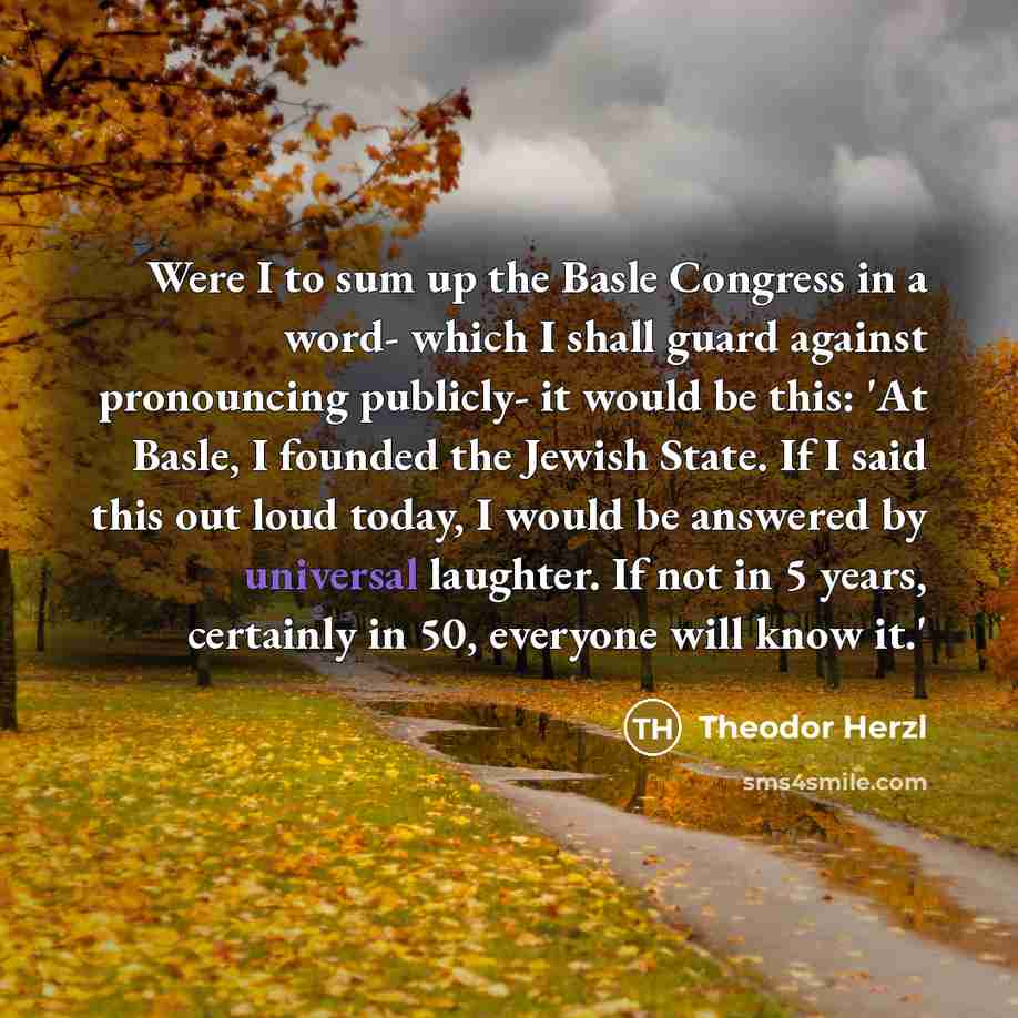 “Were I to sum up the Basle Congress in a…” quote by Theodor Herzl