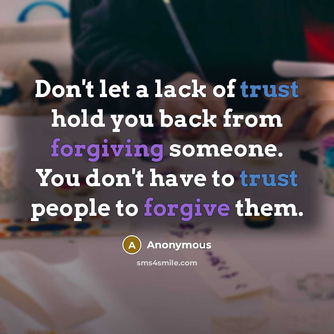 “Don't let a lack of trust hold you back from…” quote by Anonymous