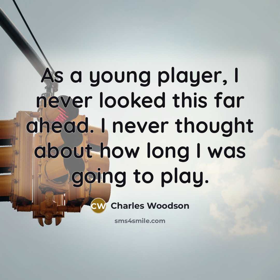 “As a young player, I never looked this far ahead.…” quote by Charles Woodson