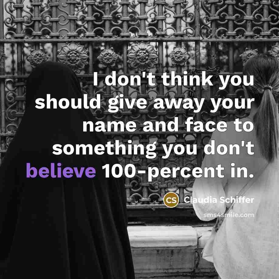 “I don't think you should give away your name and…” quote by Claudia Schiffer