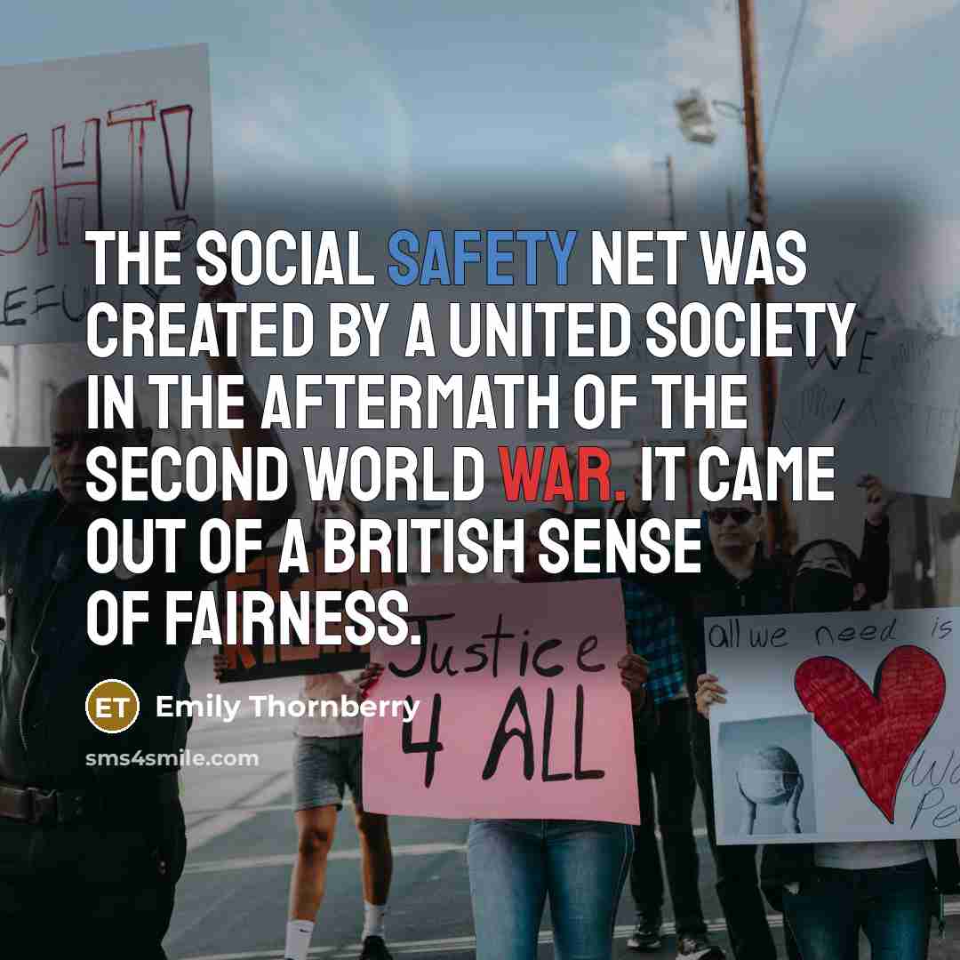 “The social safety net was created by a united society…” quote by Emily Thornberry