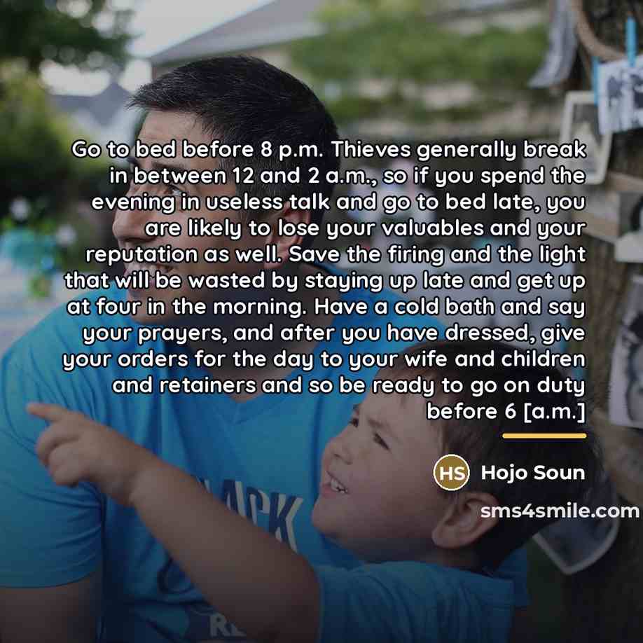 “Go to bed before 8 p.m. Thieves generally break in…” quote by Hojo Soun