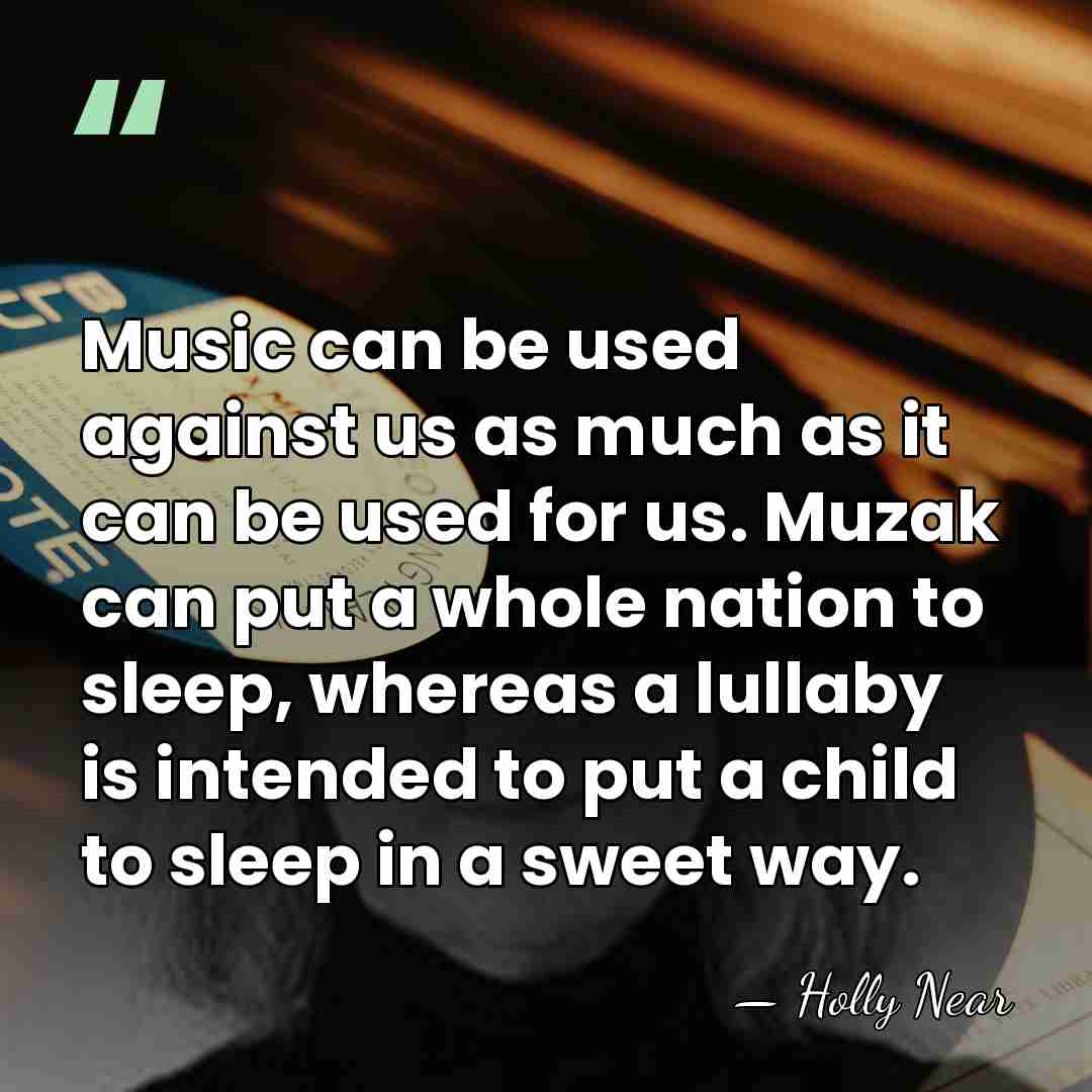 Music can be used against us as much as it can be&hellip; - Holly Near