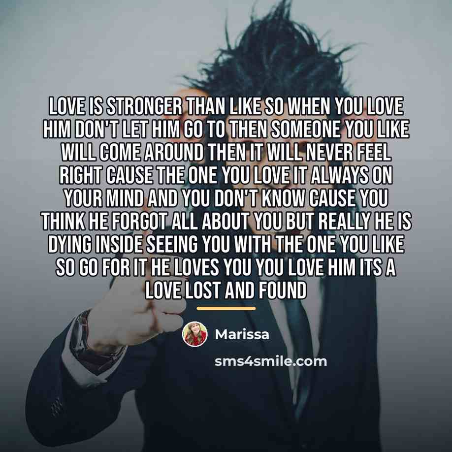 “Love is stronger than like so when you love him…” quote by Marissa