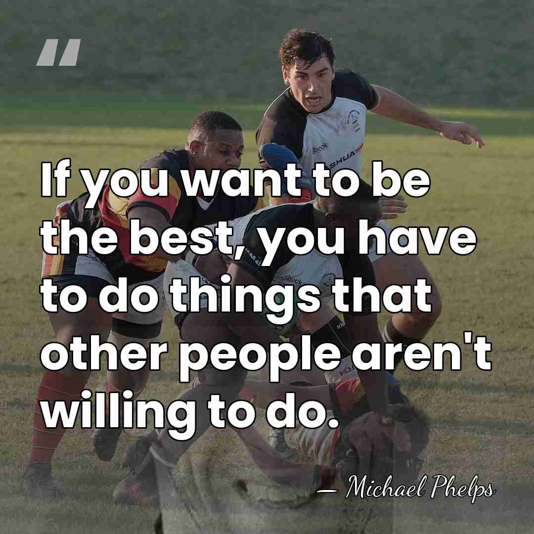 If you want to be the best, you have to do things&hellip; - Michael Phelps