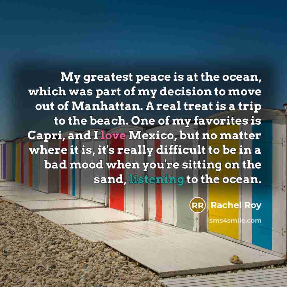 “My greatest peace is at the ocean, which was part…” quote by Rachel Roy