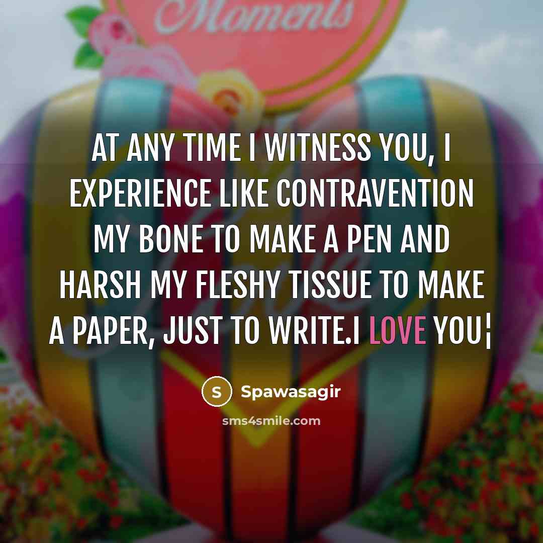 “At any time I witness you, I experience like contravention…” quote by Spawasagir