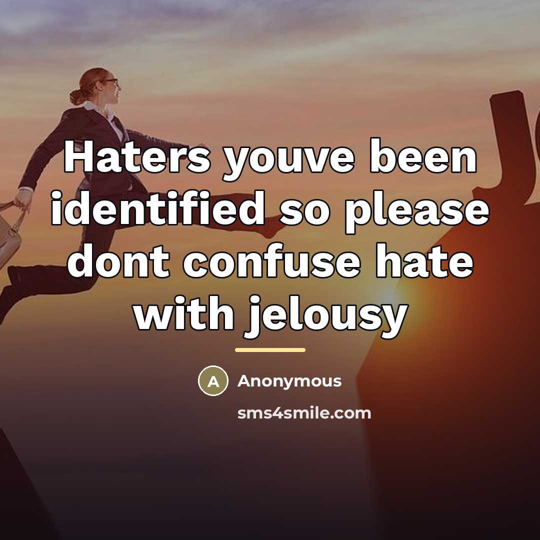 “Haters youve been identified so please dont confuse hate with…” quote by Anonymous