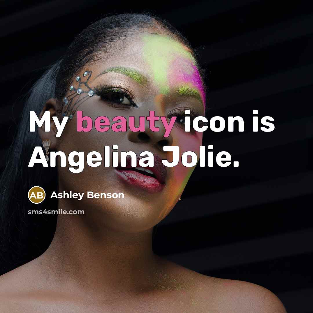 “My beauty icon is Angelina Jolie.…” quote by Ashley Benson