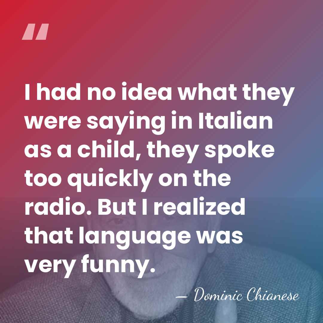 I had no idea what they were saying in Italian as a&hellip; - Dominic Chianese