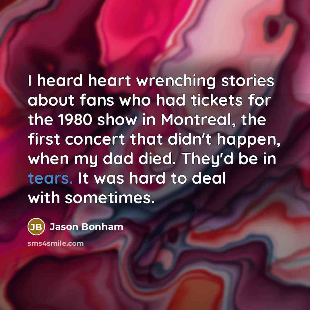 “I heard heart wrenching stories about fans who had tickets…” quote by Jason Bonham