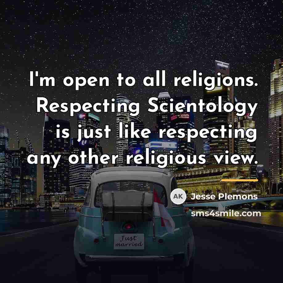 “I'm open to all religions. Respecting Scientology is just like…” quote by Jesse Plemons