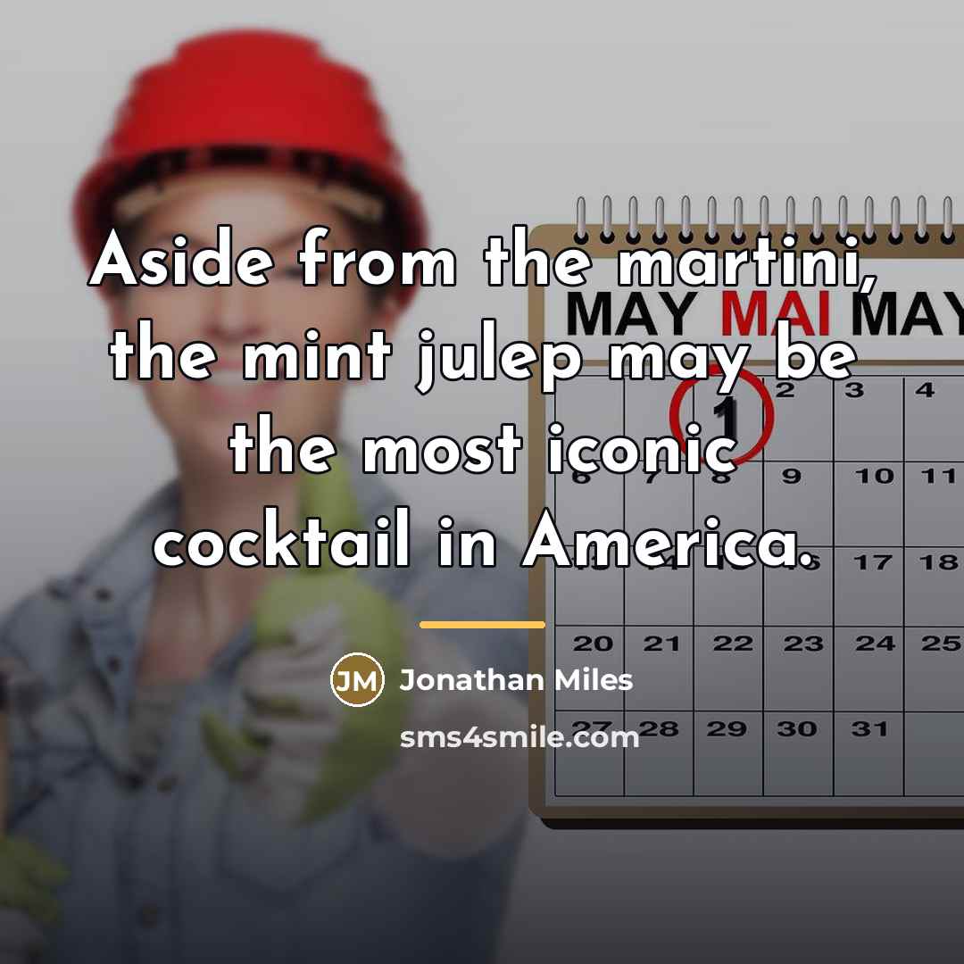 “Aside from the martini, the mint julep may be the…” quote by Jonathan Miles