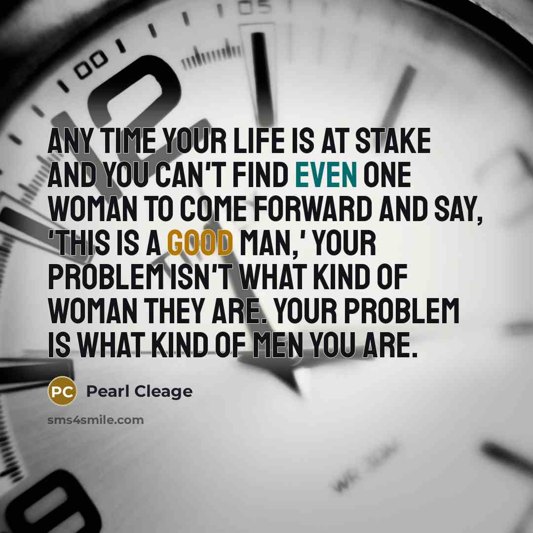 “Any time your life is at stake and you can't…” quote by Pearl Cleage
