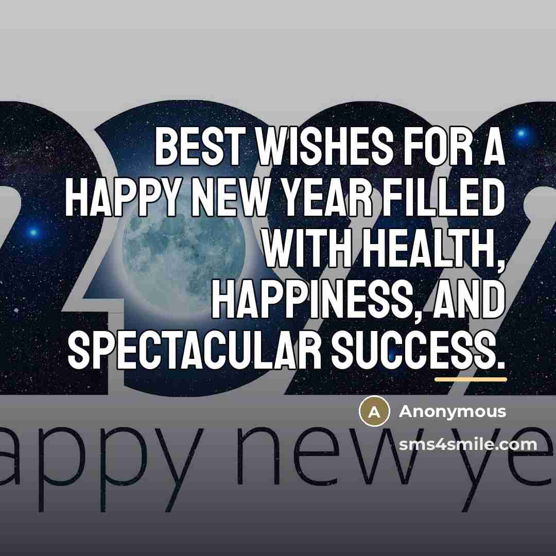 “Best wishes for a happy new year filled with health,…” quote by Anonymous