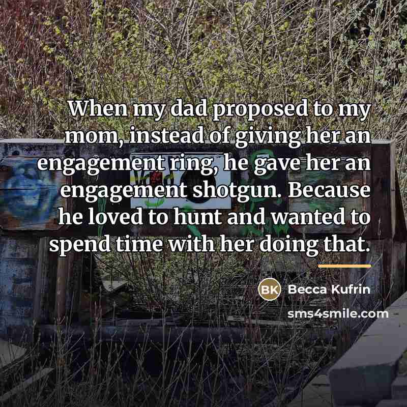 “When my dad proposed to my mom, instead of giving…” quote by Becca Kufrin