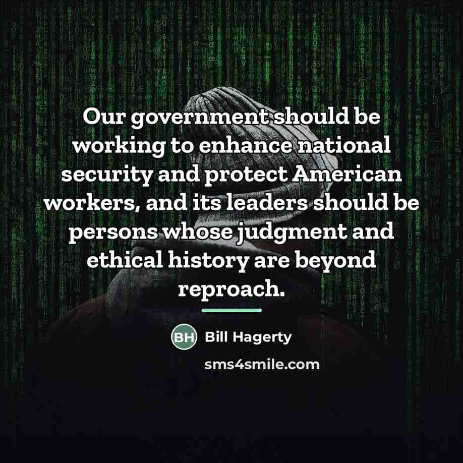 “Our government should be working to enhance national security and…” quote by Bill Hagerty