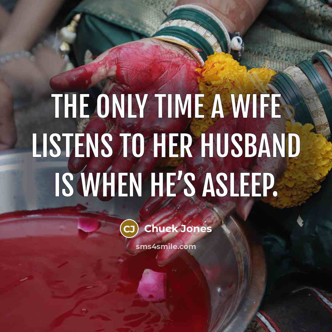 “The only time a wife listens to her husband is…” quote by Chuck Jones
