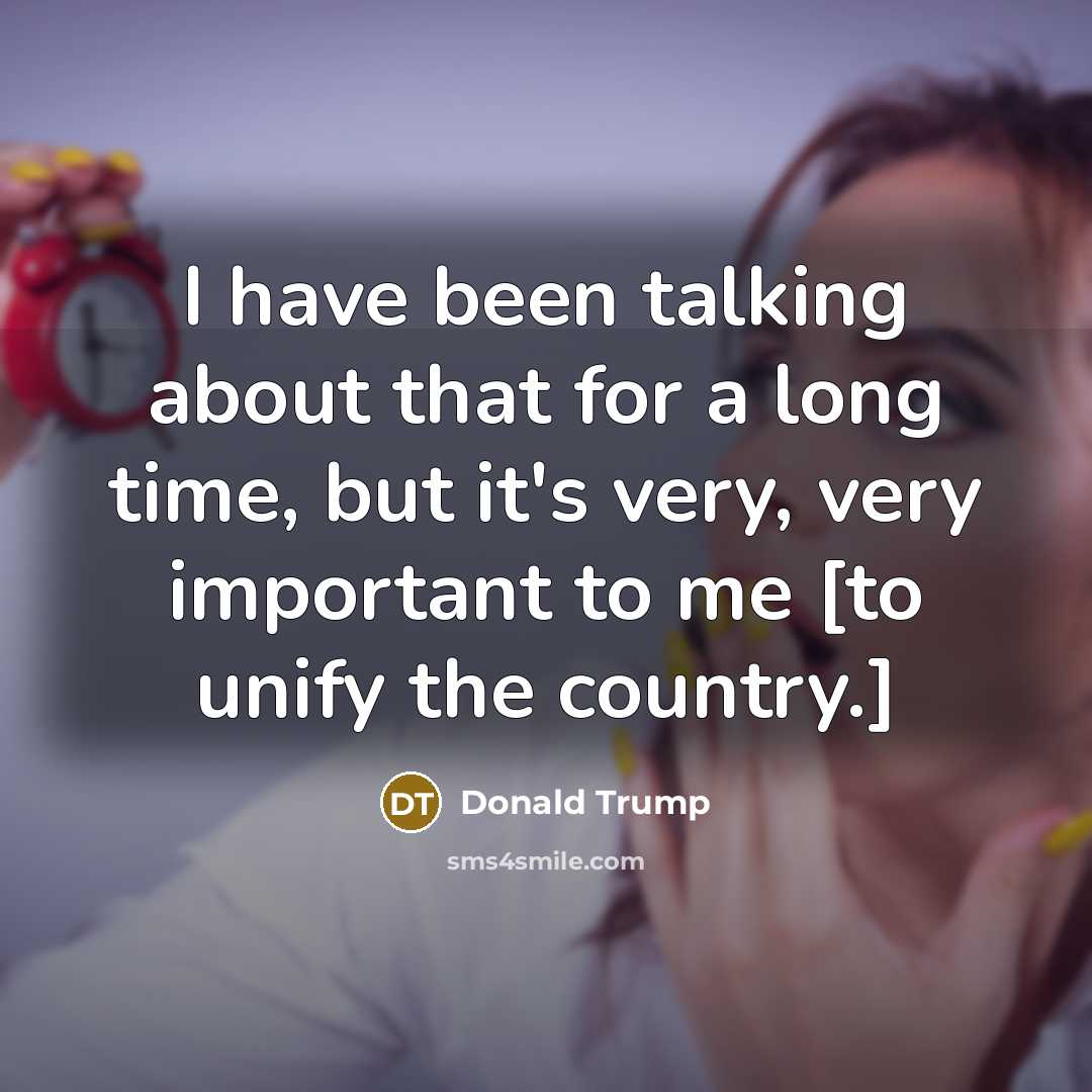 “I have been talking about that for a long time,…” quote by Donald Trump