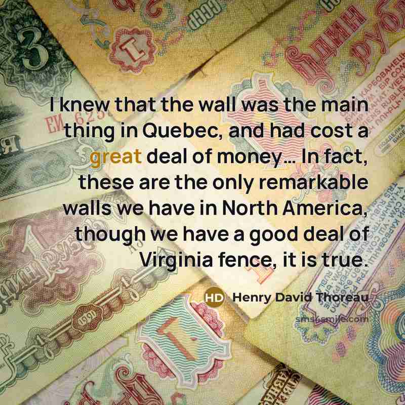 “I knew that the wall was the main thing in…” quote by Henry David Thoreau