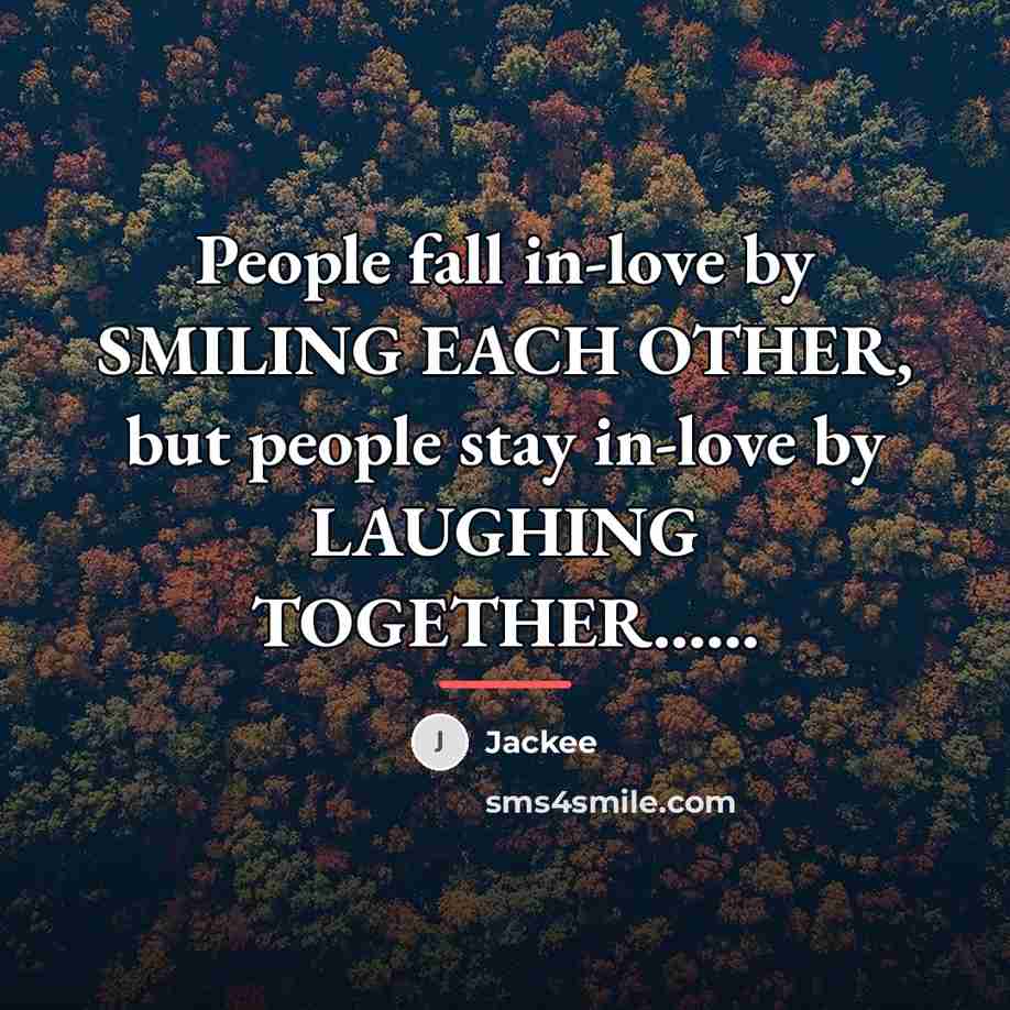 “People fall in-love by SMILING EACH OTHER, but people stay…” quote by Jackee