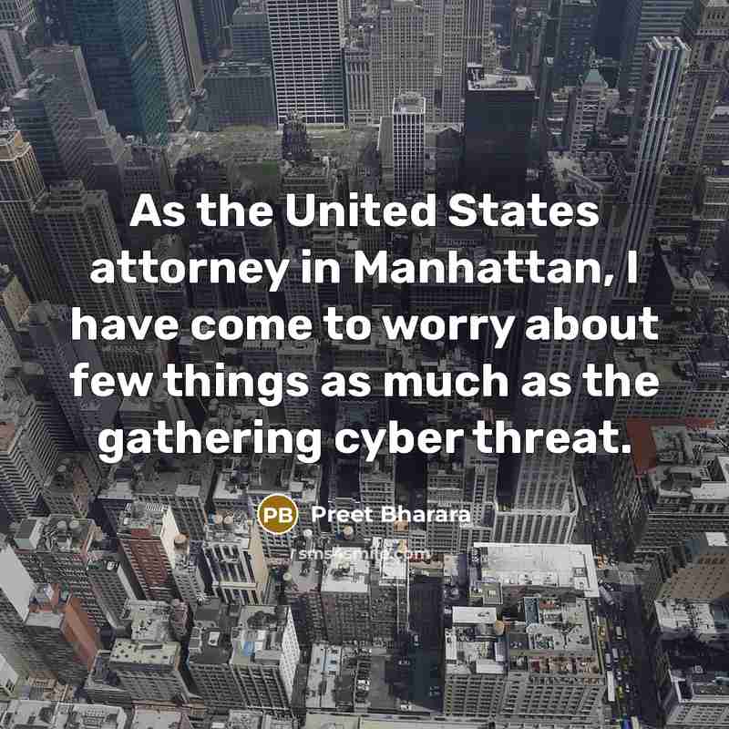 “As the United States attorney in Manhattan, I have come…” quote by Preet Bharara