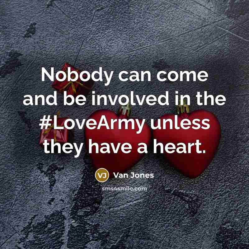 “Nobody can come and be involved in the #LoveArmy unless…” quote by Van Jones