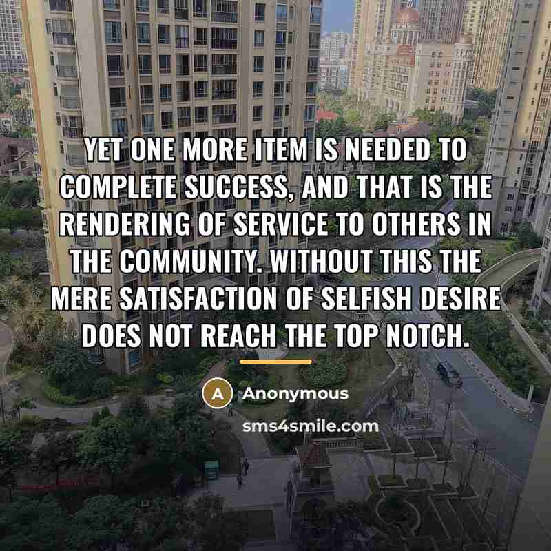“Yet one more item is needed to complete success, and…” quote by Anonymous