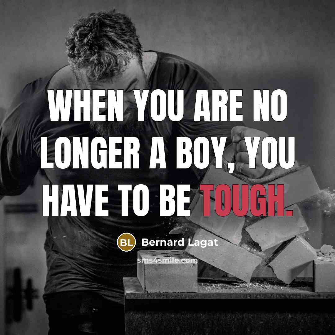 “When you are no longer a boy, you have to…” quote by Bernard Lagat