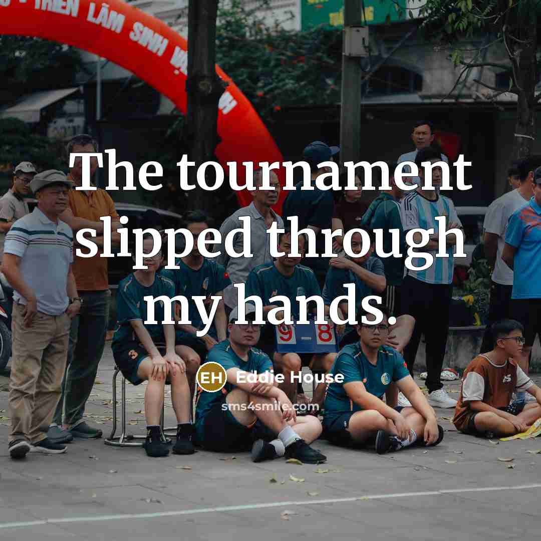 “The tournament slipped through my hands.” quote by Eddie House