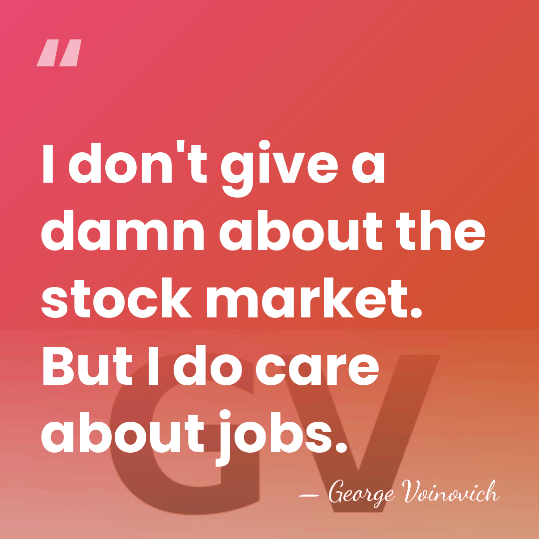 I don't give a damn about the stock market. But I do&hellip; - George Voinovich
