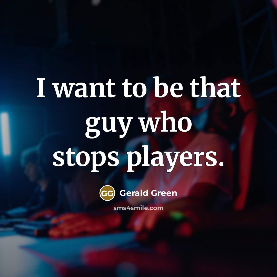 “I want to be that guy who stops players.…” quote by Gerald Green