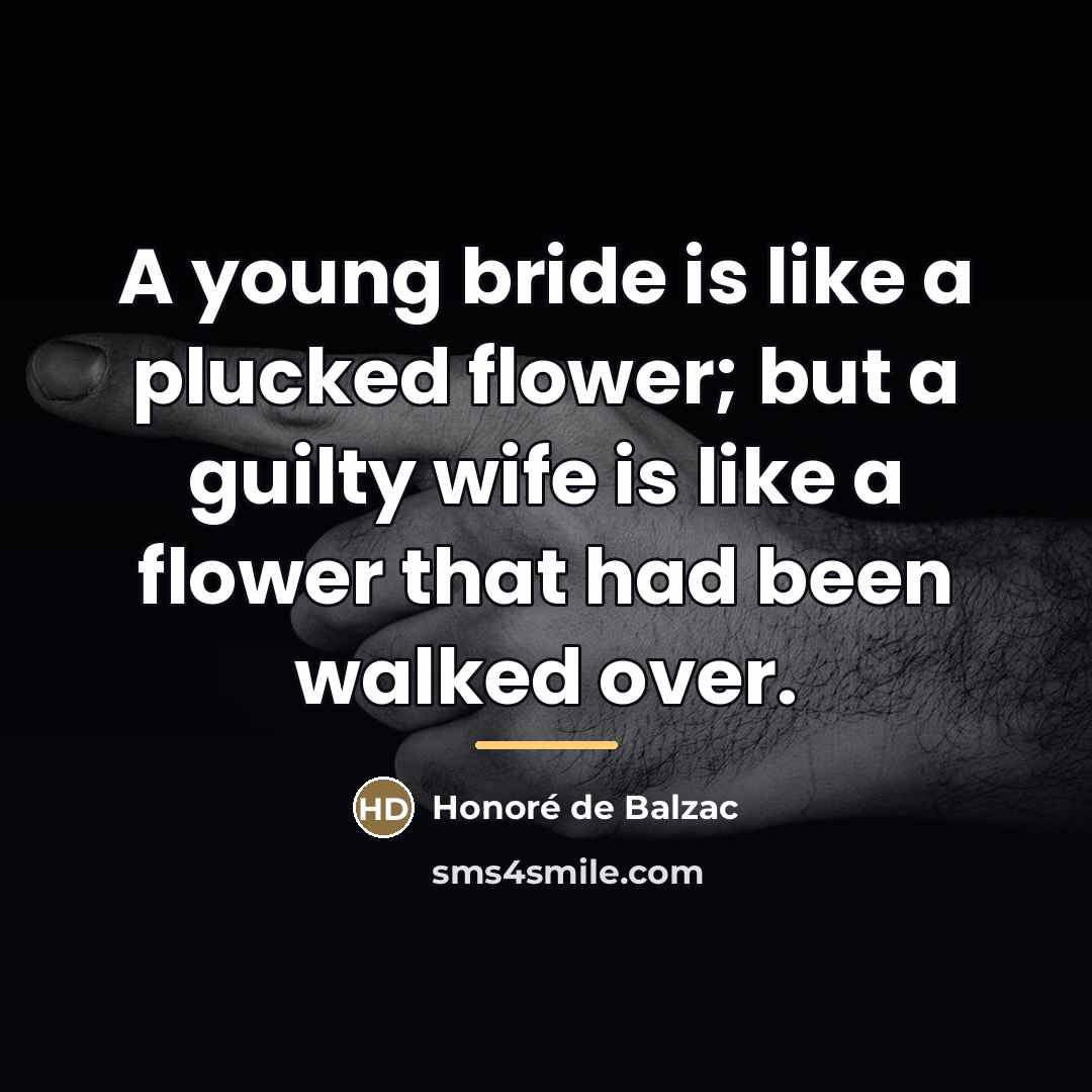 “A young bride is like a plucked flower; but a…” quote by Honore de Balzac