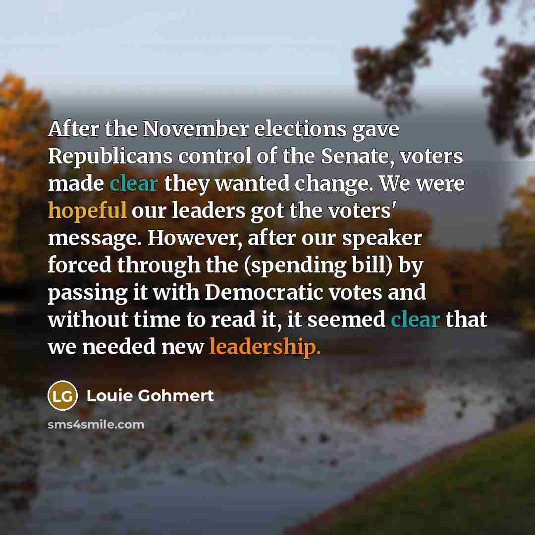 “After the November elections gave Republicans control of the Senate,…” quote by Louie Gohmert