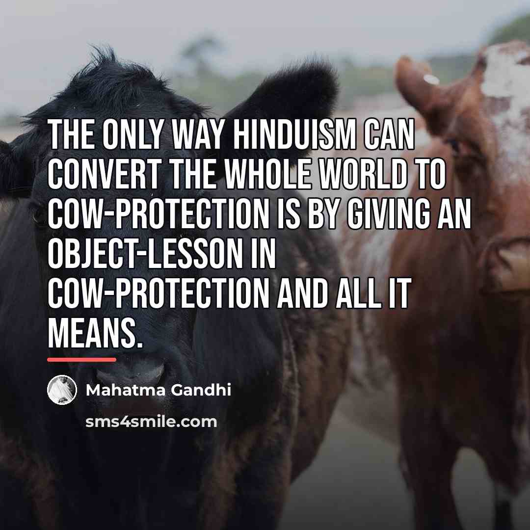 “The only way Hinduism can convert the whole world to…” quote by Mahatma Gandhi